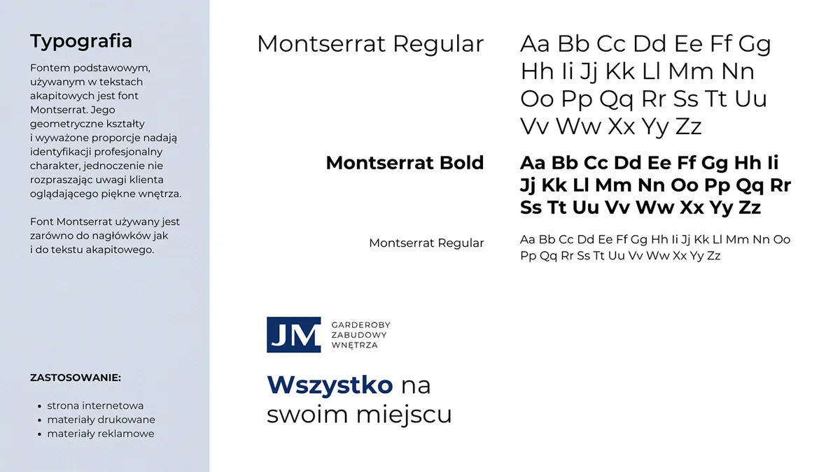 JM Mebel: typografia linii garderób, krój Montserrat Regular i Bold oraz hasło Wszystko na swoim miejscu