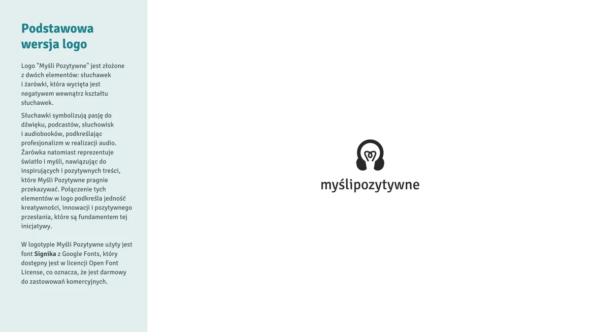 Myśli Pozytywne: podstawowa wersja logo, sygnet słuchawek z żarówką nad nazwą, opis znaku i krój Signika